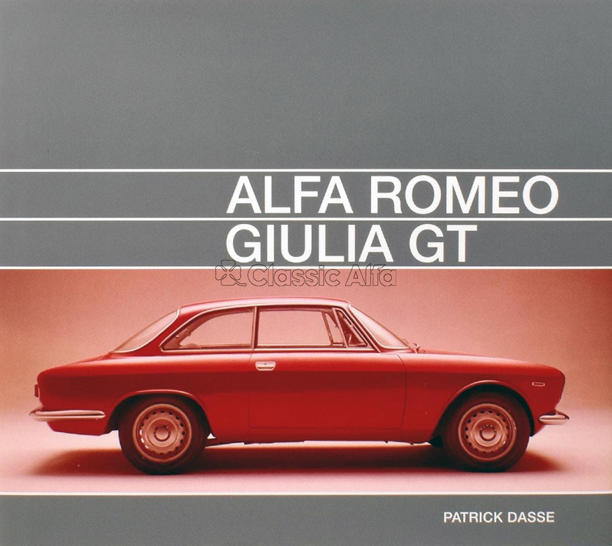 AC608 - ALFA ROMEO GIULIA GT BY PATRICK DASSE – Classic Alfa