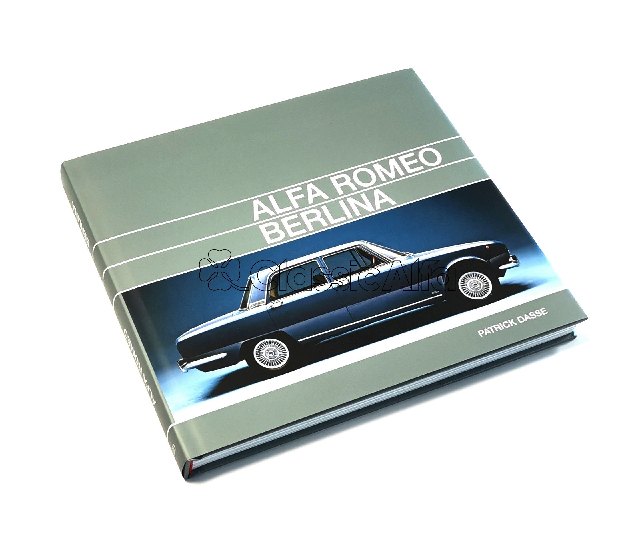AC621 - ALFA ROMEO BERLINA 1750 & 2000 BY PATRICK DASSE – Classic Alfa